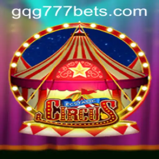 Dive into the Exciting World of EcstaticCircus: The Thrill of GQG777