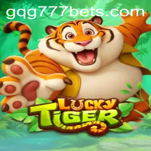 Exploring the Exciting World of LuckyTiger: A Guide to Mastering GQG777