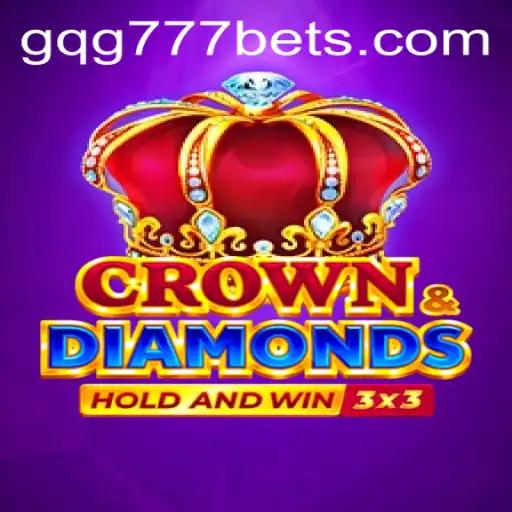 Discover the Exciting World of Crowndiamonds: Unveiling the Thrilling Adventure Behind GQG777